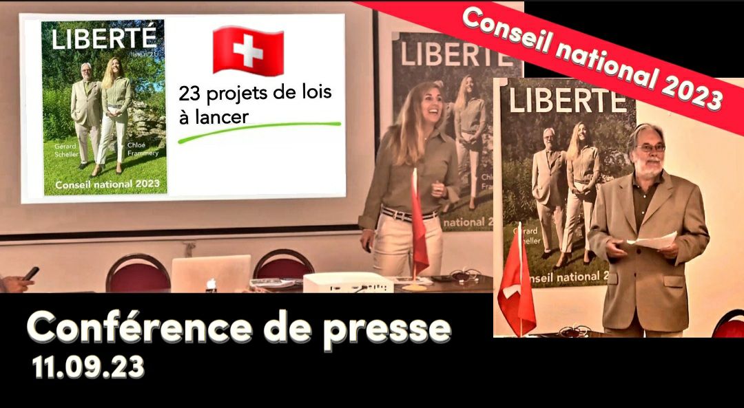 Conférence de presse de LIBERTÉ 11.09.23 – CONSEIL NATIONAL 2023