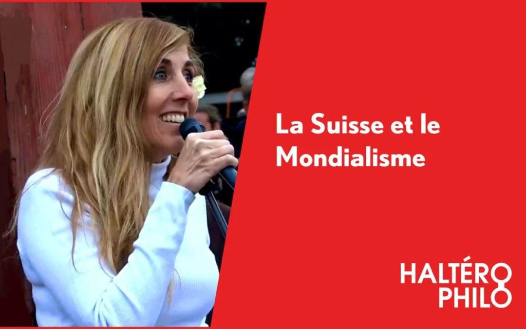 La Suisse et le mondialisme [Revue de presse]
