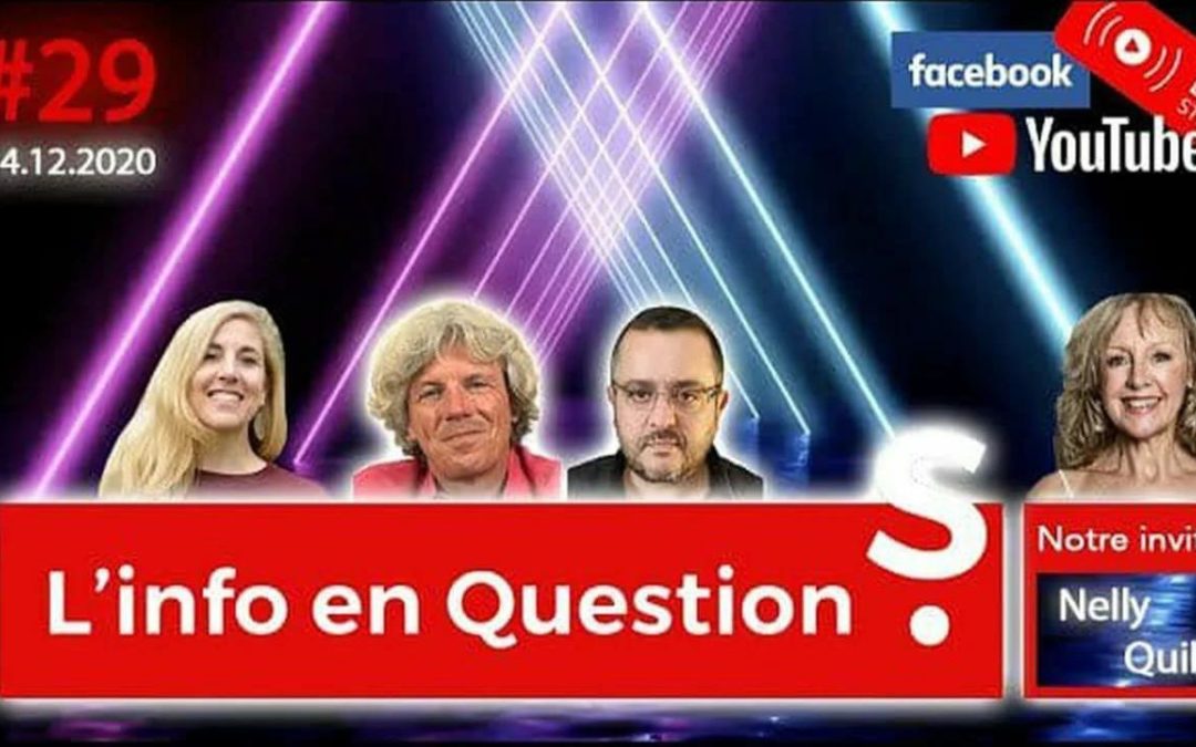 L’info en QuestionS n°29 avec Nelly Quil
