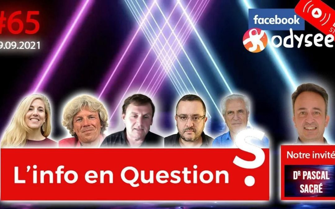 L&rsquo;info en QuestionS n°65 avec Pascal Sacré, médecin