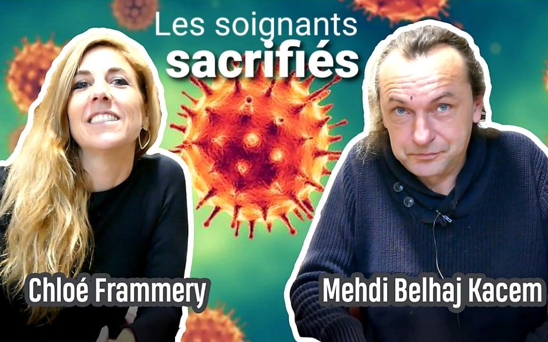[3/5] Mehdi Belhaj Kacem & Chloé F : Les soignants sacrifiés