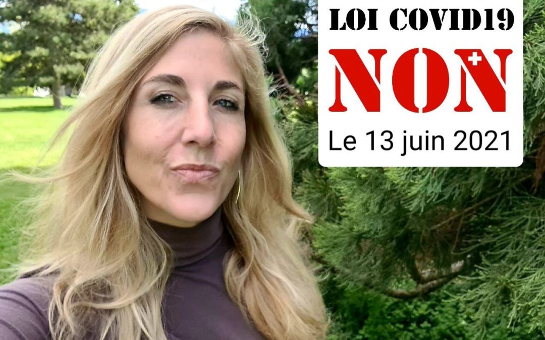 La Loi Covid-19 – Les Suisses disent NON à la dictature.
