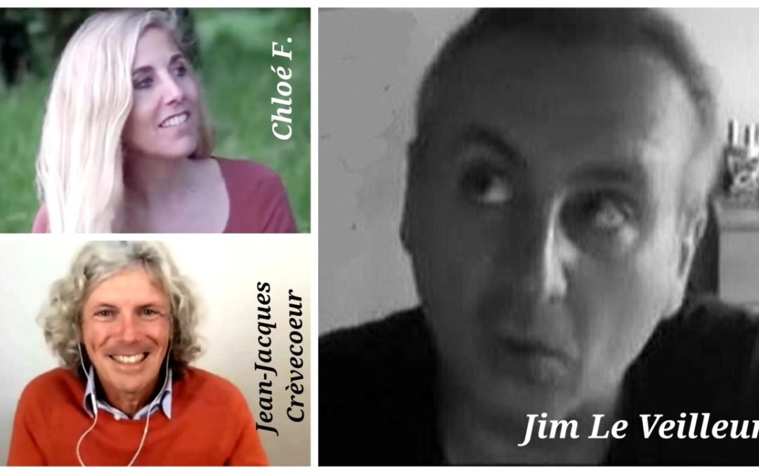 LIVE de Jim Le Veilleur avec Jean-Jacques Crèvecoeur et Chloé F.