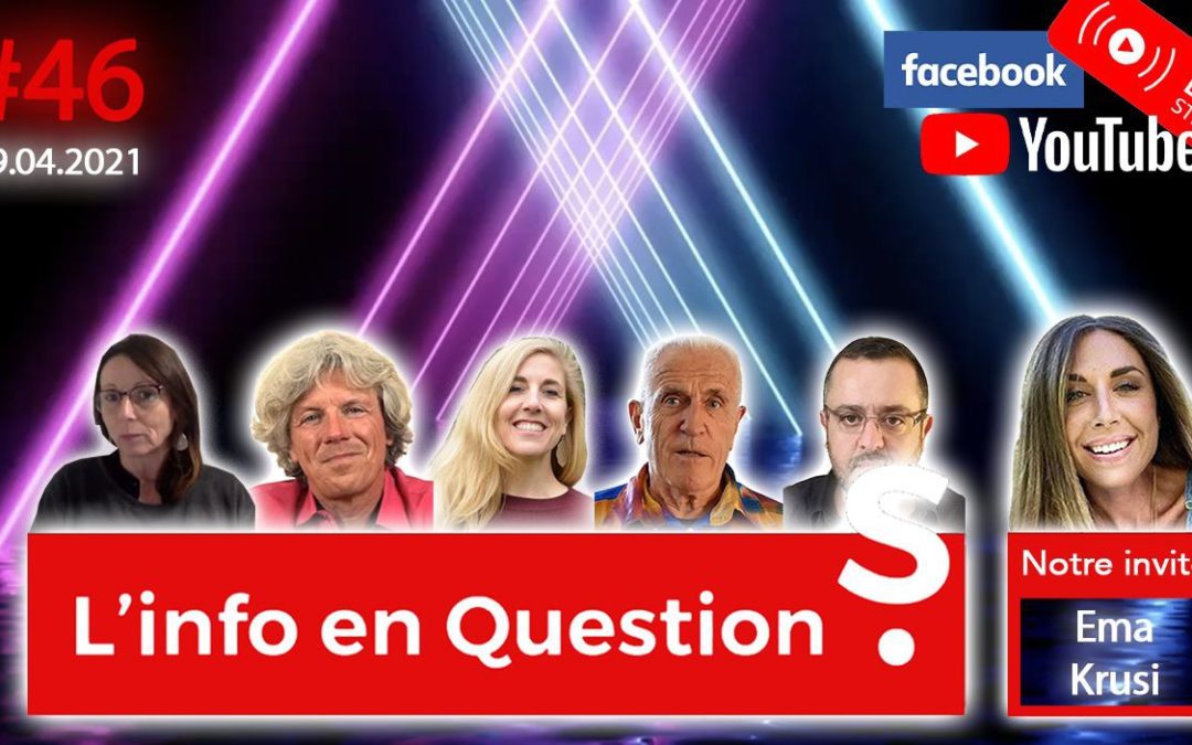 L&rsquo;info en QuestionS n°46 avec Ema