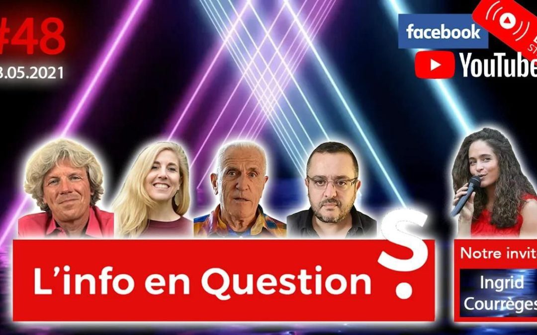 L&rsquo;info en QuestionS n°48 avec Ingrid Courrèges