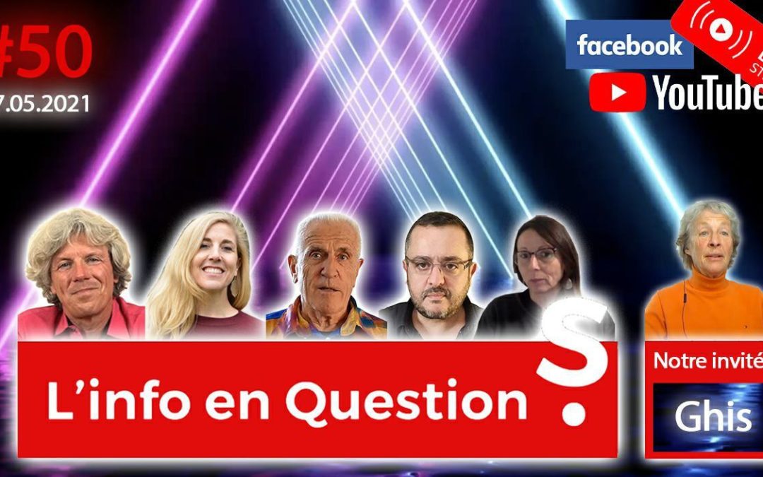 L&rsquo;info en QuestionS n°50 avec Ghis