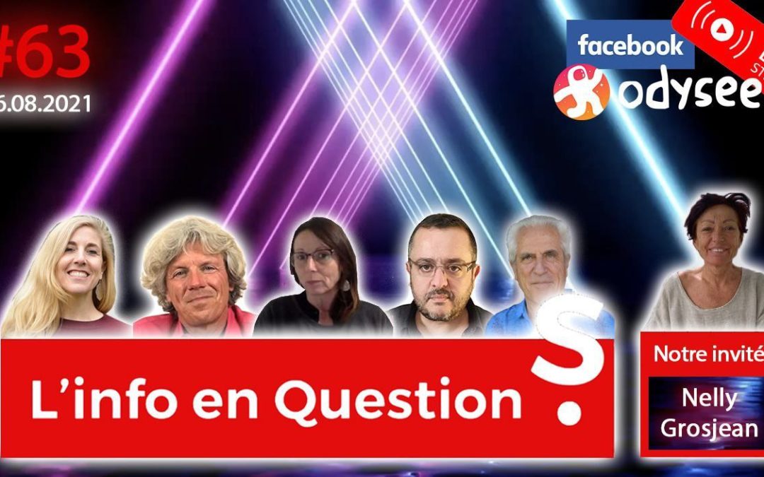 L’info en QuestionS n°63 avec Nelly Grosjean