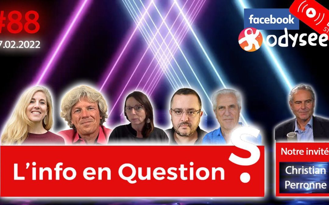 L&rsquo;info en QuestionS n°88 avec Christian Perronne