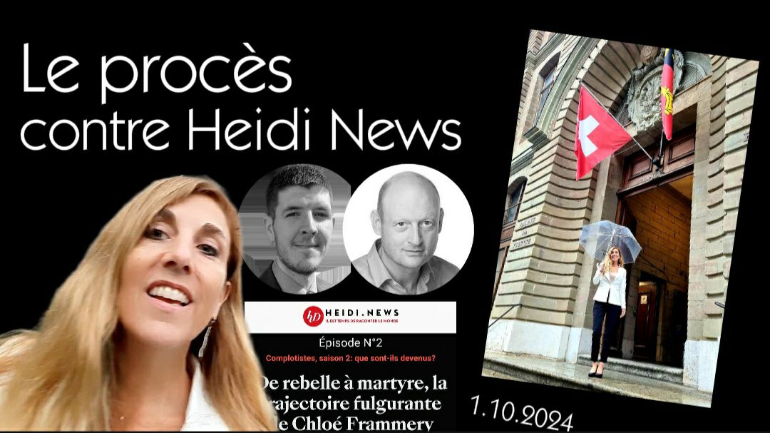 Le procès contre Heidi News – 1.10.2024