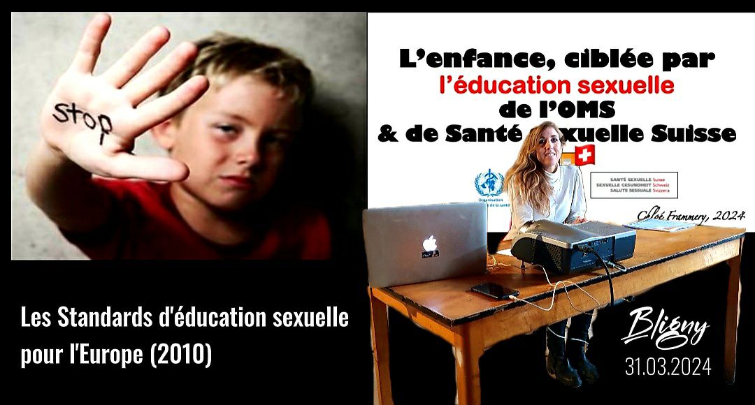 L’enfance ciblée par l’OMS – Standards d’éducation sexuelle pour l’Europe (2010) – Bligny 31.03.24