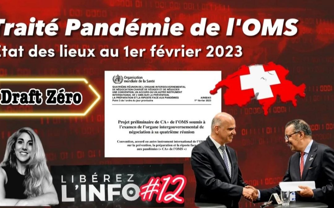 Le Traité Pandémie de l’OMS – Etat des lieux au 1er février 2023