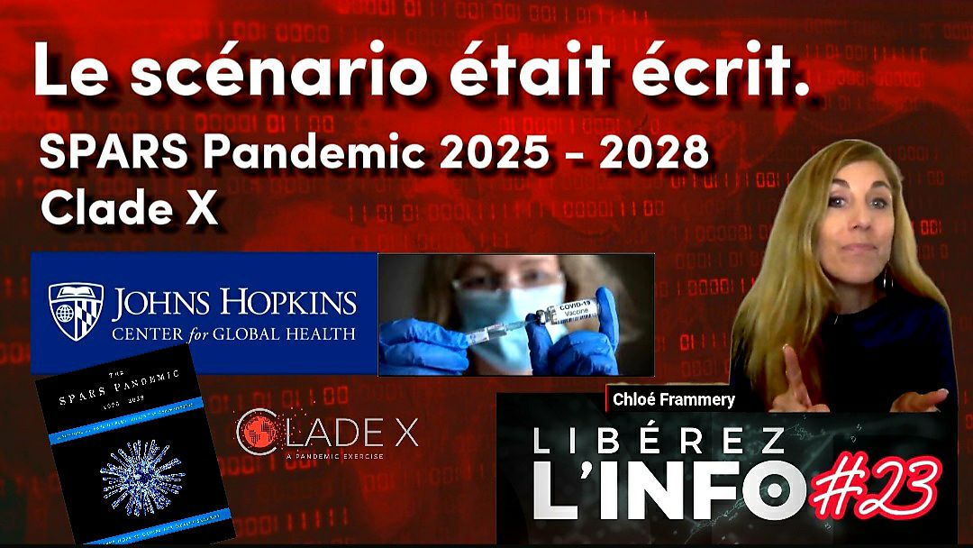 Le scénario était écrit : SPARS Pandemic 2025-2028 / Clade X