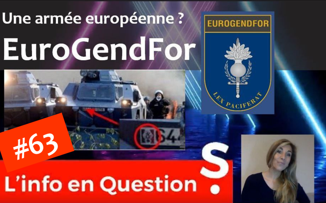 Une armée européenne ? EuroGendFor.