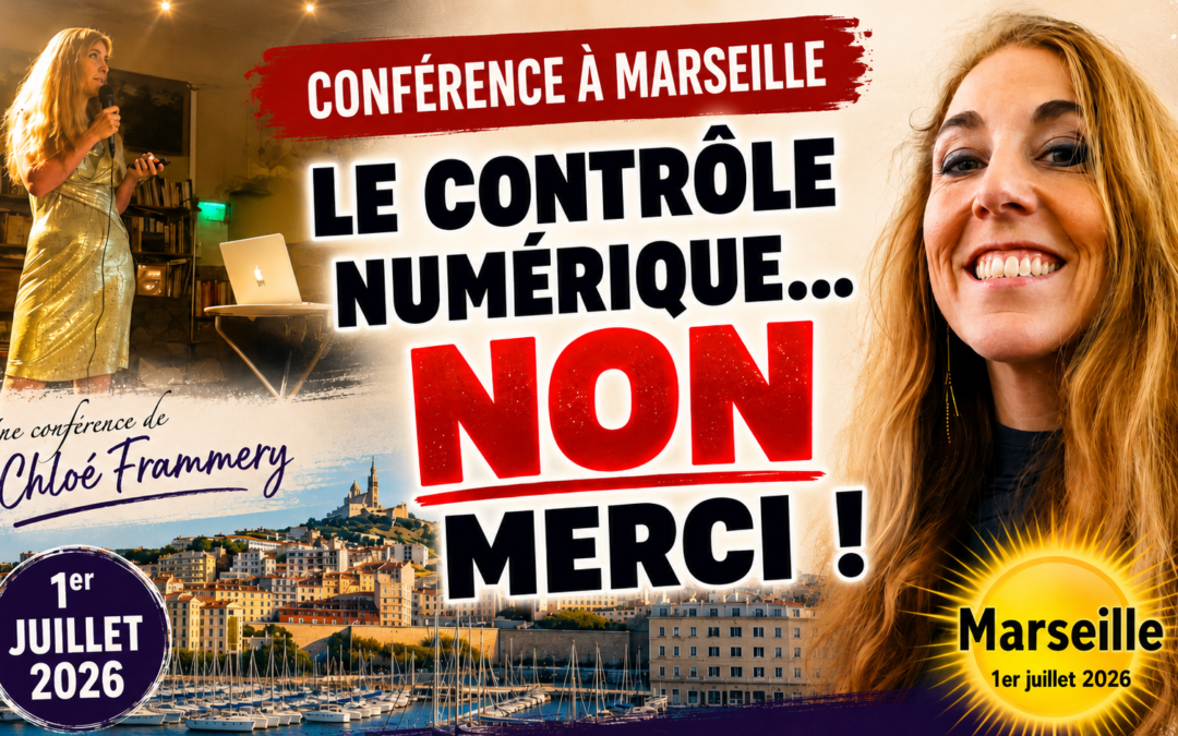 LE CONTRÔLE NUMÉRIQUE, NON MERCI – Conférence à Marseille
