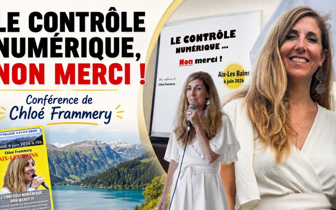 Le contrôle numérique, non merci – Conférence à Aix-Les-Bains